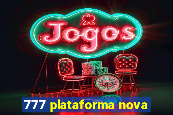 777 plataforma nova